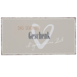 Schild "Das schönste Geschenk ist gemeinsame Zeit"