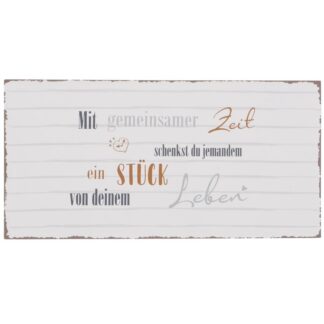 Schild "Mit gemeinsamer Zeit..."